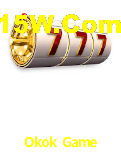 Welcome Bonus Okok Game